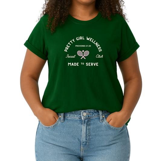 Pretty Girl Wellness Social Club Tee – Made to Serve (Proverbs 31:30)- PRE-ORDER, Ships October 11, 2025